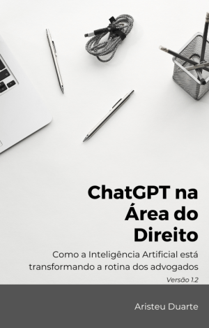 ChatGPT, IA, Prática Jurídica